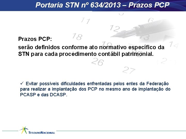 Portaria STN nº 634/2013 – Prazos PCP: serão definidos conforme ato normativo específico da