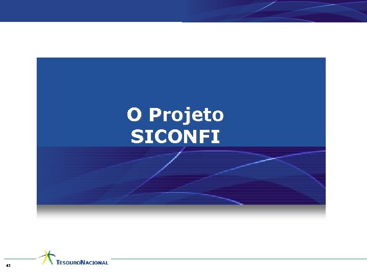 O Projeto SICONFI 43 