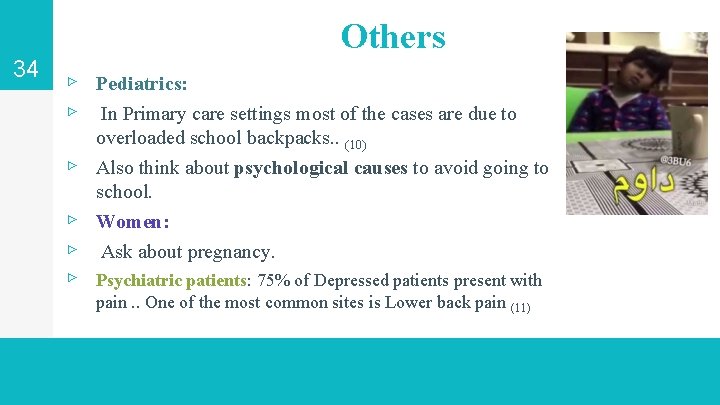 34 Others ▹ Pediatrics: ▹ In Primary care settings most of the cases are