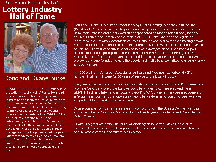 Public Gaming Research Institute’s Lottery Industry Hall of Fame Doris and Duane Burke started