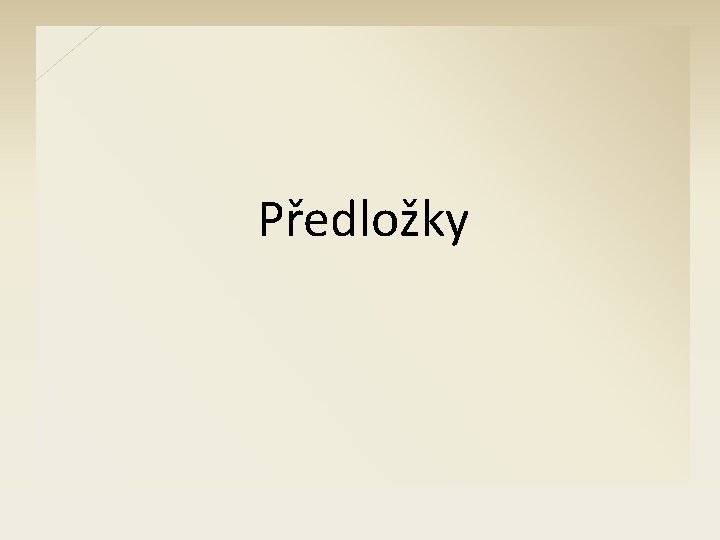 Předložky 