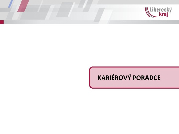 KARIÉROVÝ PORADCE 