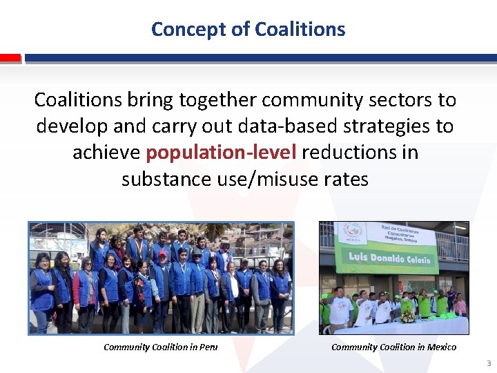 Concept of Coalitions bring together community sectors to develop and carry out data-based strategies Concept of Coalitions bring together community sectors to develop and carry out data-based strategies