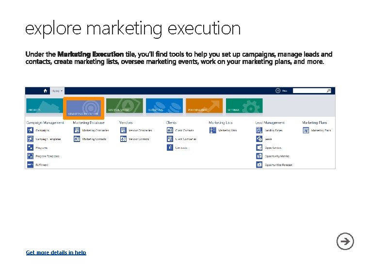 explore marketing execution Get more details in help 