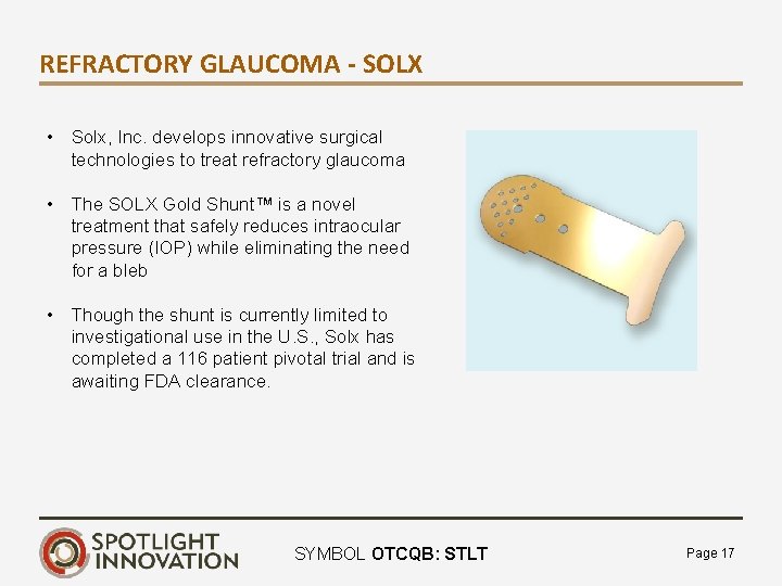 REFRACTORY GLAUCOMA - SOLX • Solx, Inc. develops innovative surgical technologies to treat refractory
