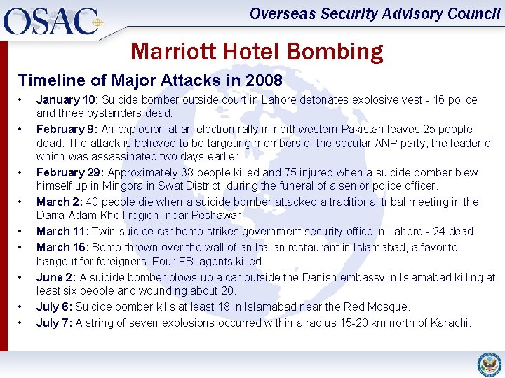 Overseas Security Advisory Council Marriott Hotel Bombing Timeline of Major Attacks in 2008 •