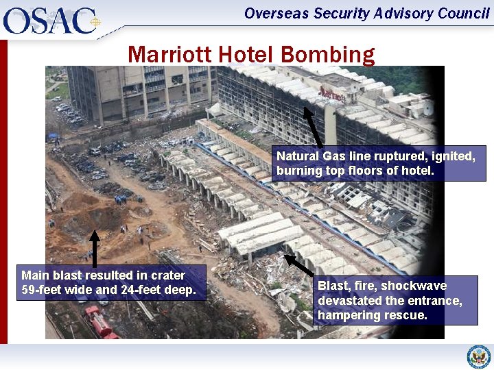 Overseas Security Advisory Council Marriott Hotel Bombing Natural Gas line ruptured, ignited, burning top