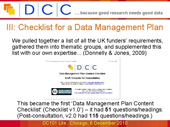 … because good research needs good data III: Checklist for a Data Management Plan