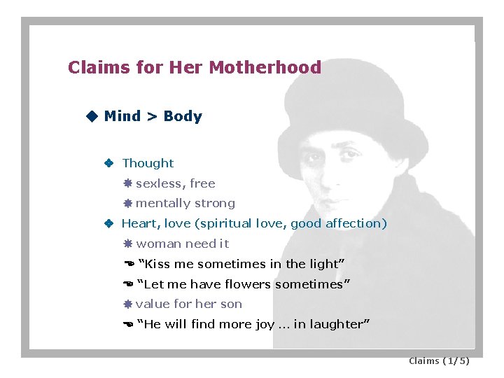 Claims for Her Motherhood Mind > Body Thought sexless, free mentally strong Heart, love