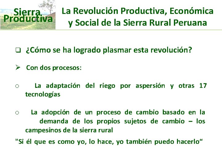 La Revolución Productiva, Económica Sierra Productiva y Social de la Sierra Rural Peruana q