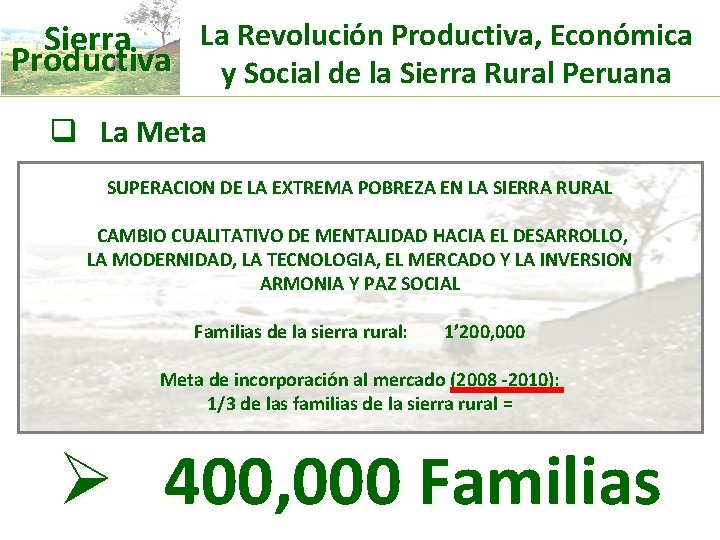 La Revolución Productiva, Económica Sierra Productiva y Social de la Sierra Rural Peruana q