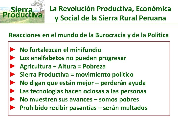 La Revolución Productiva, Económica Sierra Productiva y Social de la Sierra Rural Peruana Reacciones