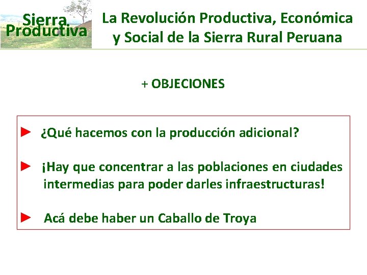 La Revolución Productiva, Económica Sierra Productiva y Social de la Sierra Rural Peruana +