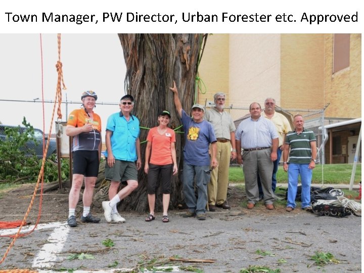 Town Manager, PW Director, Urban Forester etc. Approved 