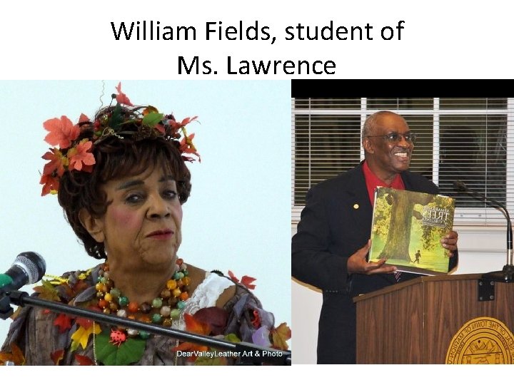 William Fields, student of Ms. Lawrence 