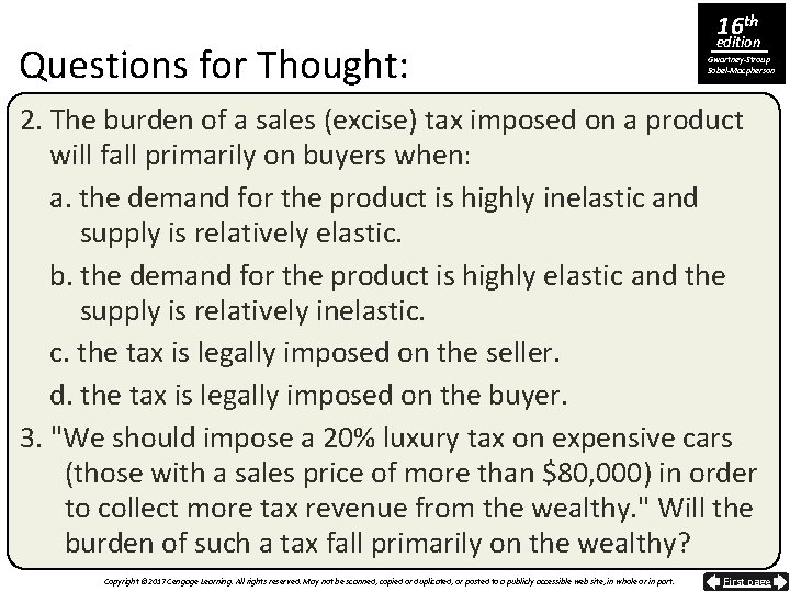 Questions for Thought: 16 th edition Gwartney-Stroup Sobel-Macpherson 2. The burden of a sales