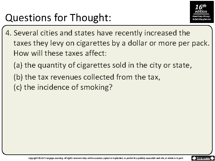 Questions for Thought: 16 th edition Gwartney-Stroup Sobel-Macpherson 4. Several cities and states have