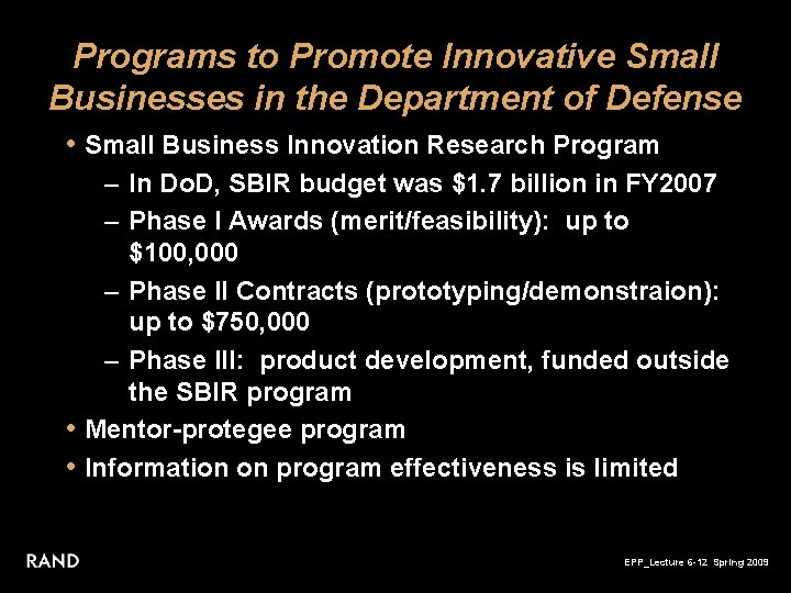 Programs to Promote Innovative Small Businesses in the Department of Defense • Small Business