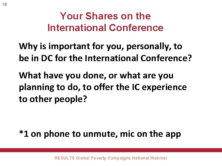 16 Your Shares on the International Conference Why is important for you, personally, to