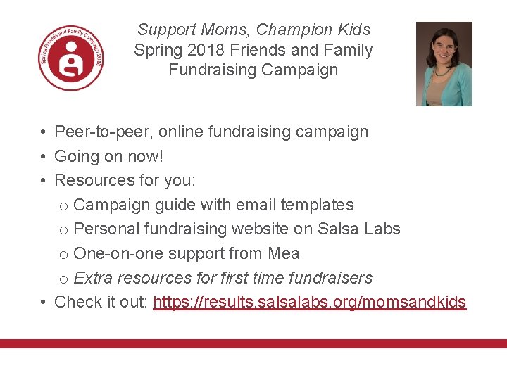 Support Moms, Champion Kids Spring 2018 Friends and Family Fundraising Campaign • Peer-to-peer, online
