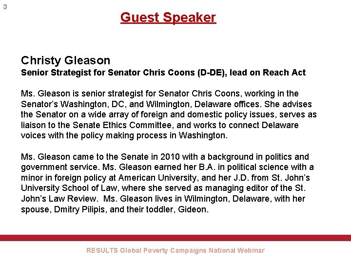 3 Guest Speaker Christy Gleason Senior Strategist for Senator Chris Coons (D-DE), lead on