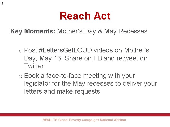 8 Reach Act Key Moments: Mother’s Day & May Recesses o Post #Letters. Get.