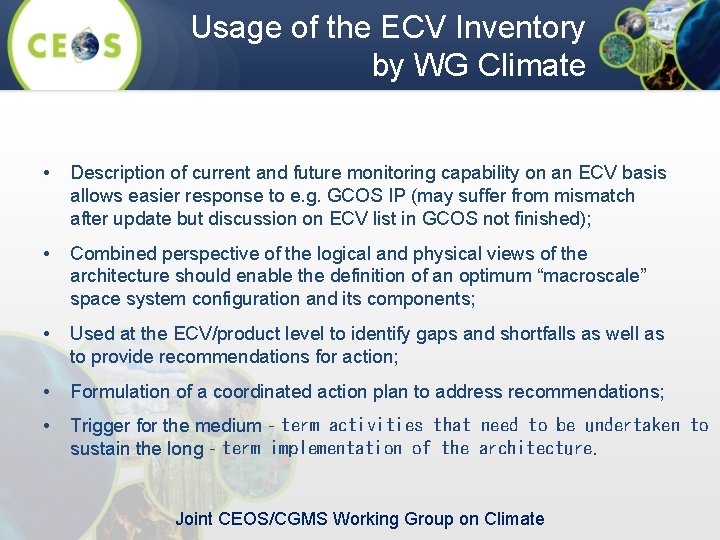 Usage of the ECV Inventory by WG Climate • Description of current and future