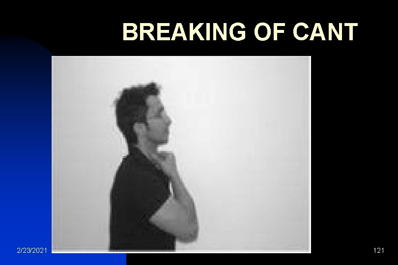  BREAKING OF CANT 2/23/2021 121 