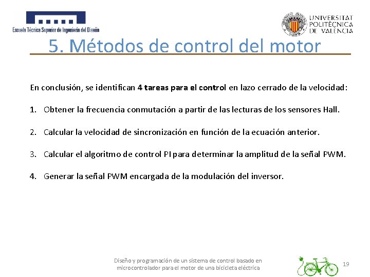5. Métodos de control del motor En conclusión, se identifican 4 tareas para el