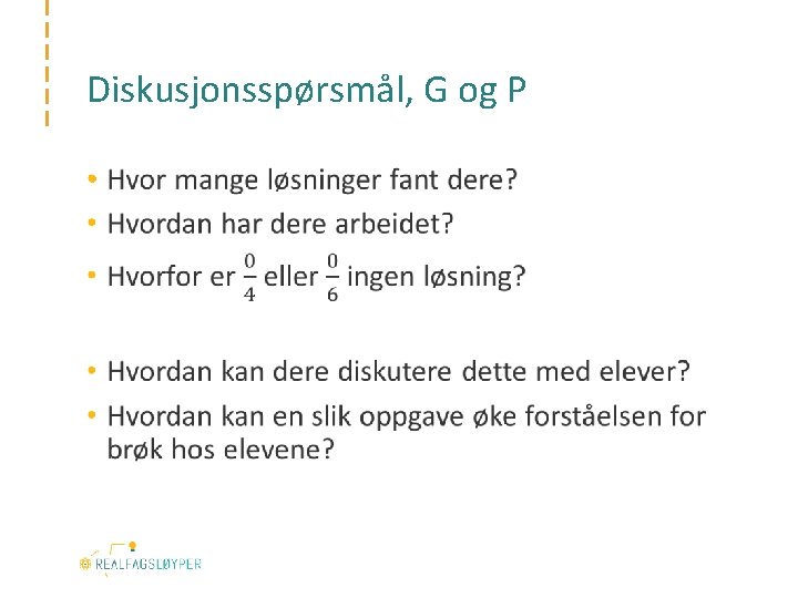 Diskusjonsspørsmål, G og P • 