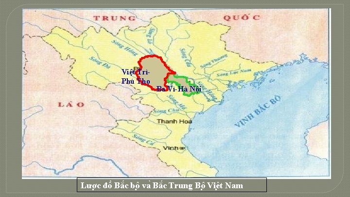 Việt TrìPhú Thọ Ba Vì-Hà Nội Lươ c đô Bă c bô va Bă