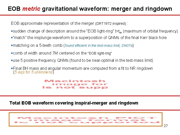 EOB metric gravitational waveform: merger and ringdown EOB approximate representation of the merger (DRT EOB metric gravitational waveform: merger and ringdown EOB approximate representation of the merger (DRT