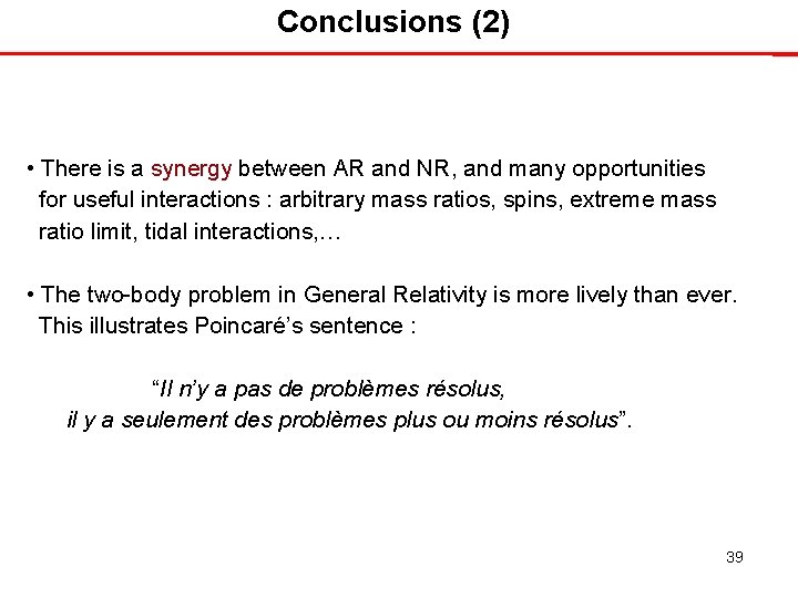 Conclusions (2) • There is a synergy between AR and NR, and many opportunities Conclusions (2) • There is a synergy between AR and NR, and many opportunities