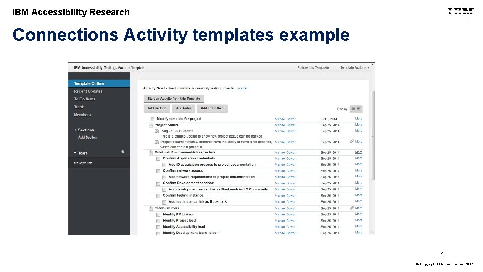 IBM Accessibility Research Connections Activity templates example 26 © Copyright IBM Corporation 2017 