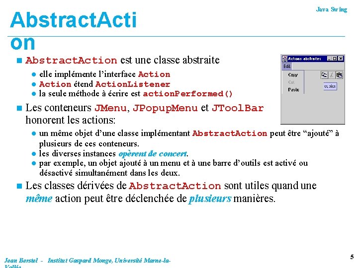 Abstract. Acti on n Abstract. Action est une classe abstraite l l l n