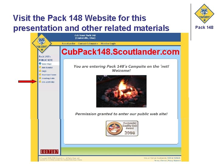 Visit the Pack 148 Website for this presentation and other related materials Cub. Pack