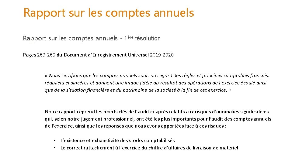 Rapport sur les comptes annuels - 1ère résolution Pages 263 -269 du Document d’Enregistrement