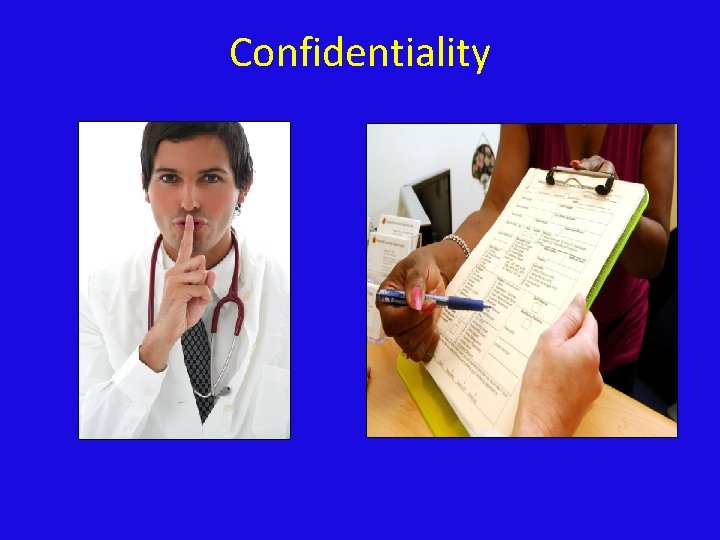 Confidentiality 