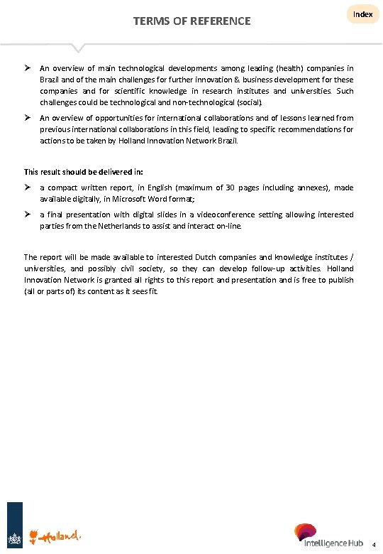 EXECUTIVE SUMMARY TERMS OF REFERENCE Index Ø An overview of main technological developments among