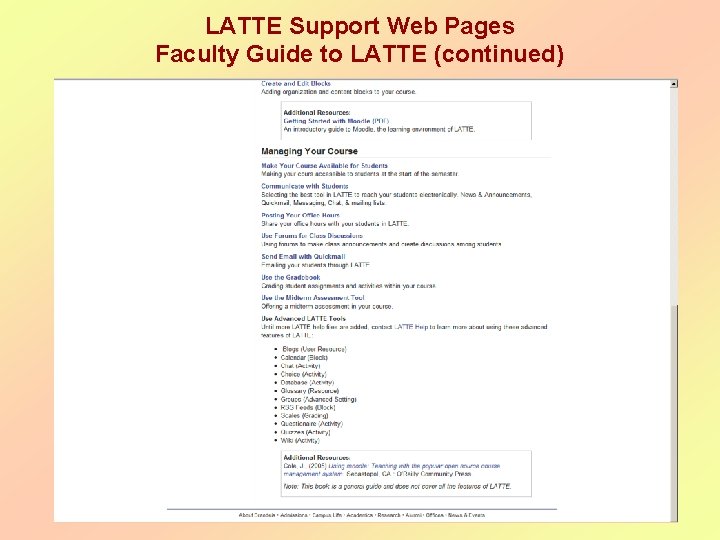 LATTE Support Web Pages Faculty Guide to LATTE (continued) LATTE Support Web Pages Faculty Guide to LATTE (continued)