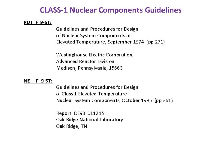 CLASS-1 Nuclear Components Guidelines RDT F 9 -5 T: Guidelines and Procedures for Design