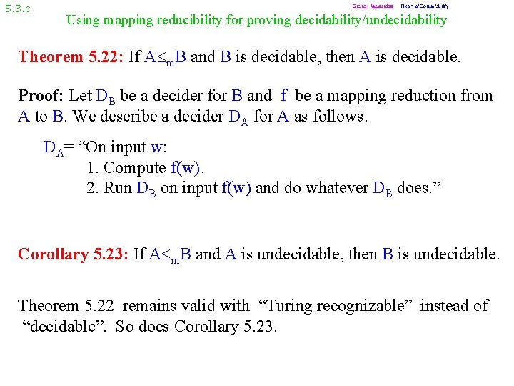 5. 3. c Giorgi Japaridze Theory of Computability Using mapping reducibility for proving decidability/undecidability