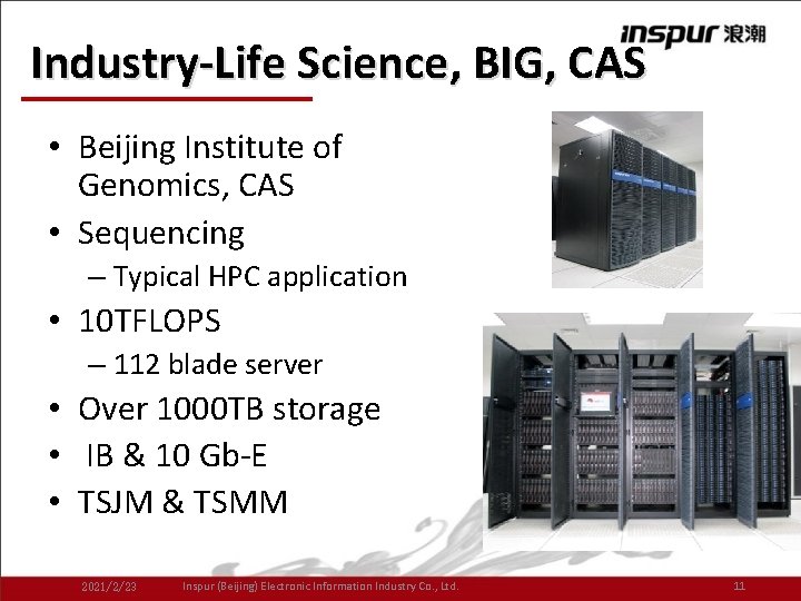 Industry-Life Science, BIG, CAS • Beijing Institute of Genomics, CAS • Sequencing – Typical