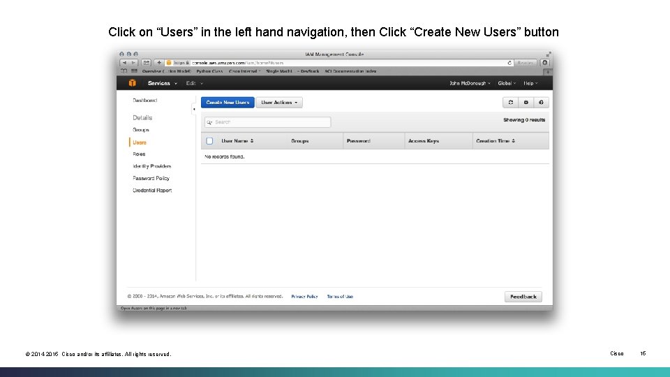 Click on “Users” in the left hand navigation, then Click “Create New Users” button