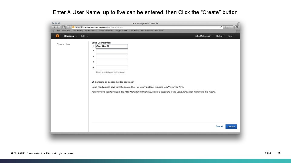 Enter A User Name, up to five can be entered, then Click the “Create”