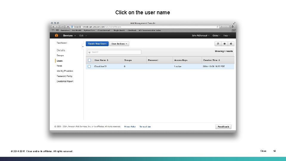 Click on the user name © 2014 -2015 Cisco and/or its affiliates. All rights