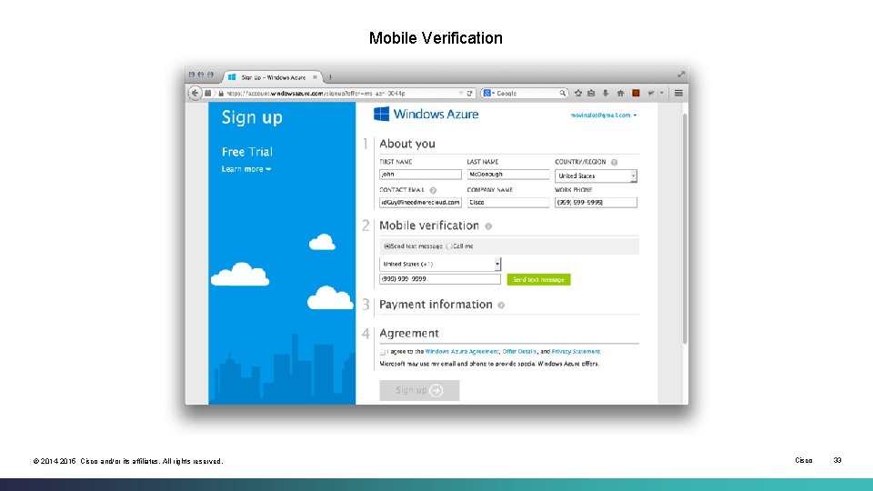 Mobile Verification © 2014 -2015 Cisco and/or its affiliates. All rights reserved. Cisco 33
