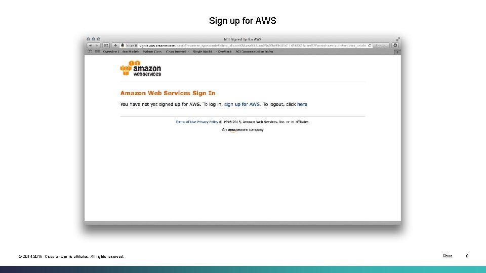 Sign up for AWS © 2014 -2015 Cisco and/or its affiliates. All rights reserved.
