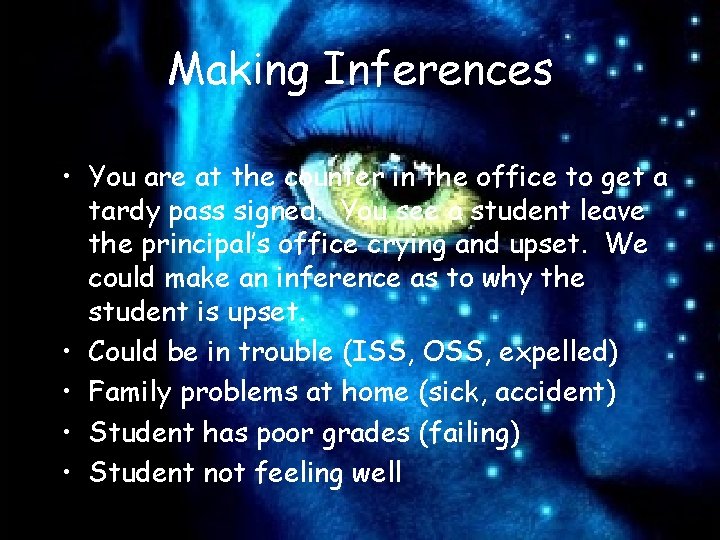 Making Inferences • You are at the counter in the office to get a