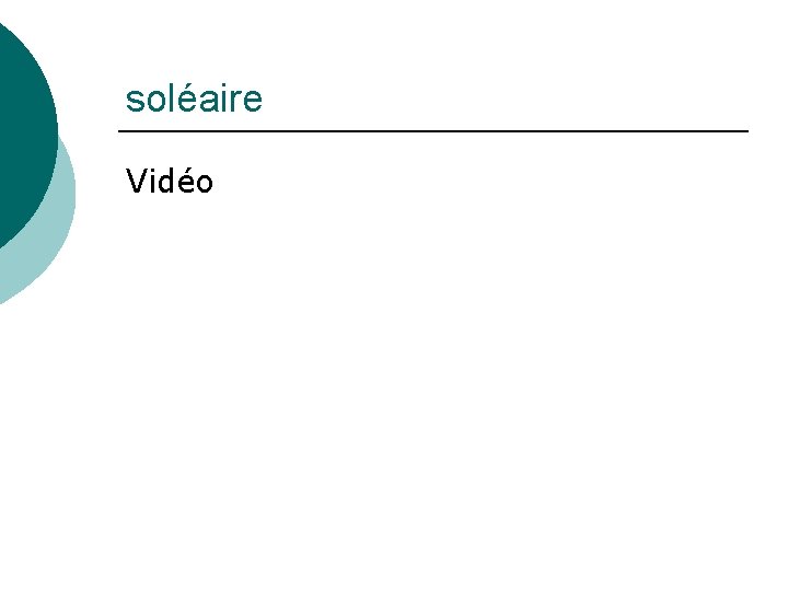 soléaire Vidéo 